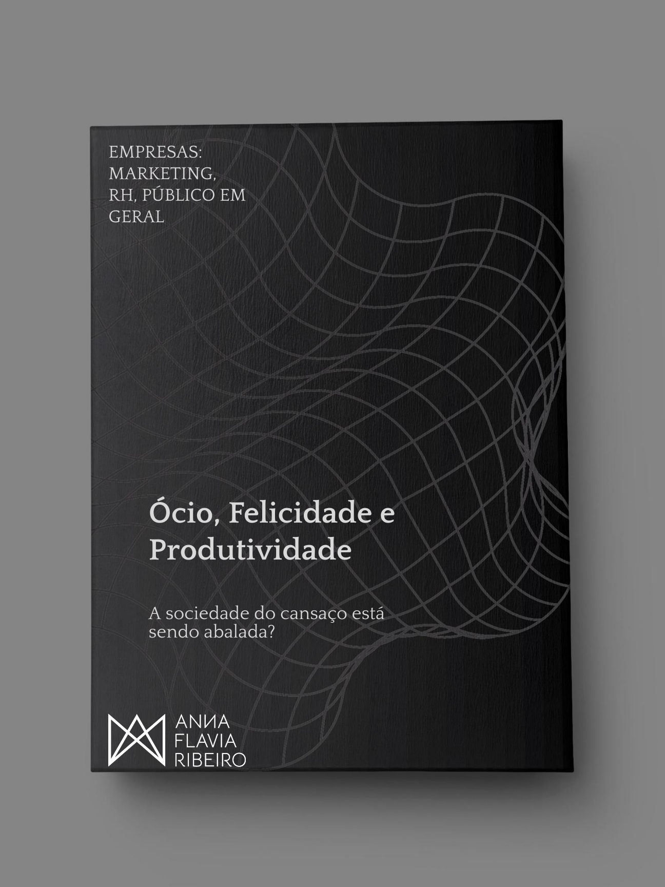 Ócio, Felicidade e Produtividade